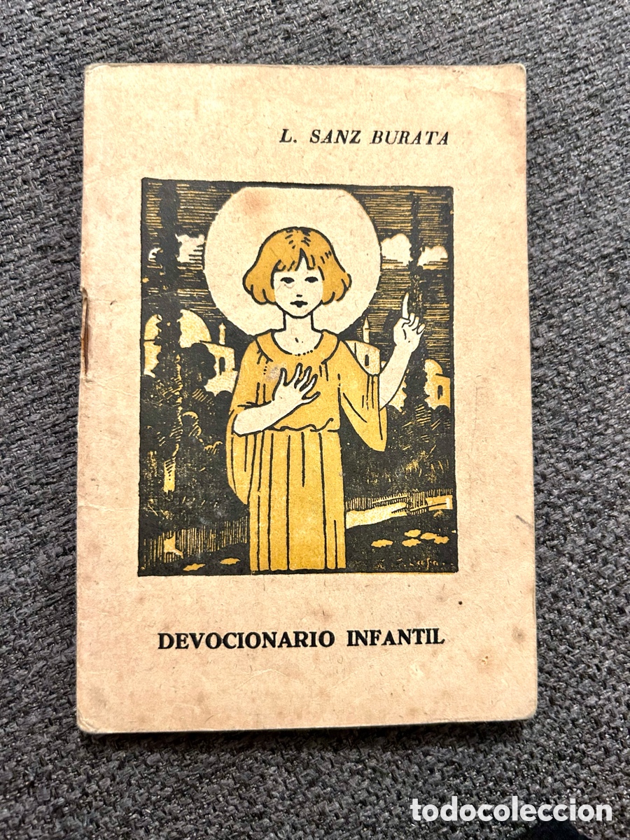 Otros Art&iacute;culos de Coleccionismo en Papel: DEVOCIONARIO INFANTIL Edit VILAMALA por LUIS BURATA 1948 .