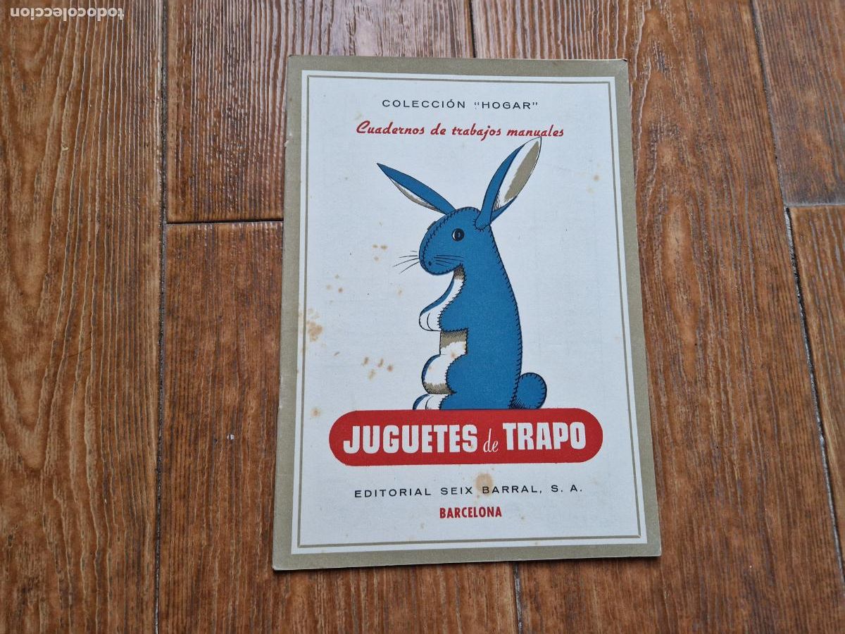 Otros Art&iacute;culos de Coleccionismo en Papel: JUGUETES DE TRAPO CUADERNOS DE TRABAJOS MANUALES EDITORIAL SEIX BARRAL