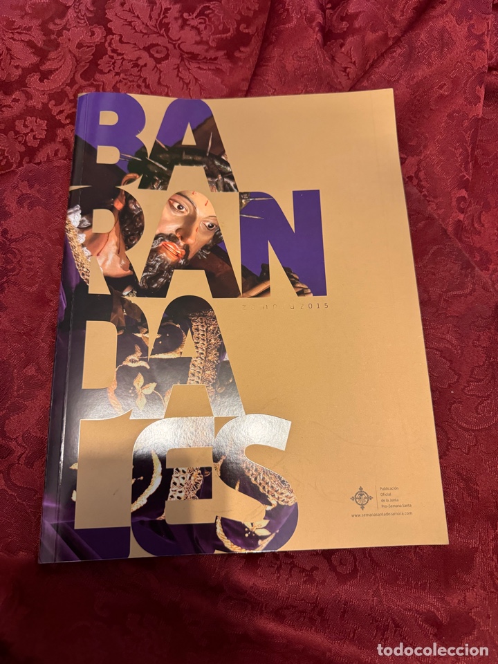 Otros Art&iacute;culos de Coleccionismo en Papel: Revista Barandales 2015 Semana Santa Zamora
