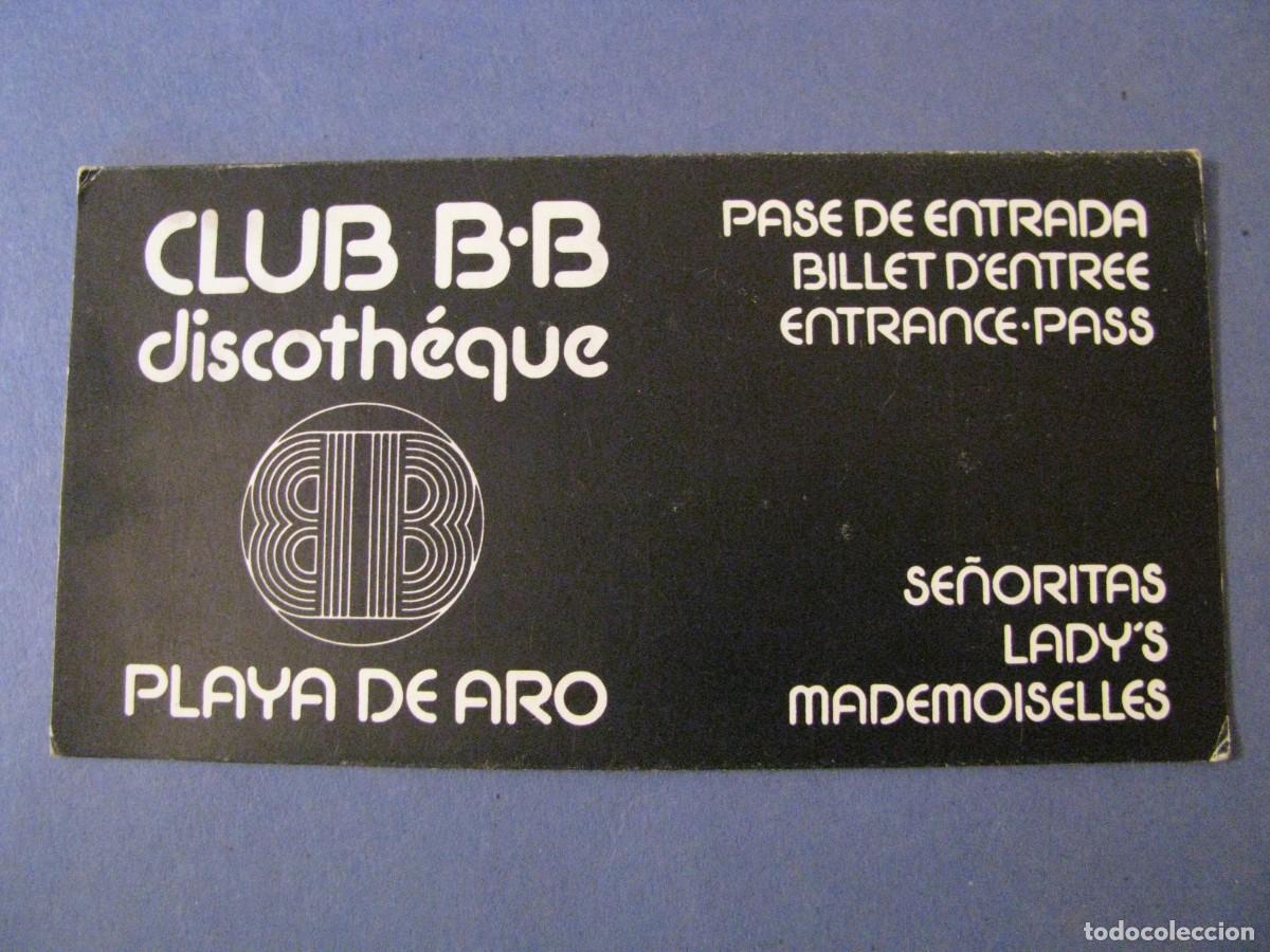 Otros Art&iacute;culos de Coleccionismo en Papel: TARJETA PASE DE ENTRADA SE&Ntilde;ORITAS CLUB B. B. DISCOTECA. PLAYA DE ARO. A&Ntilde;OS 80. 11X6 CM.