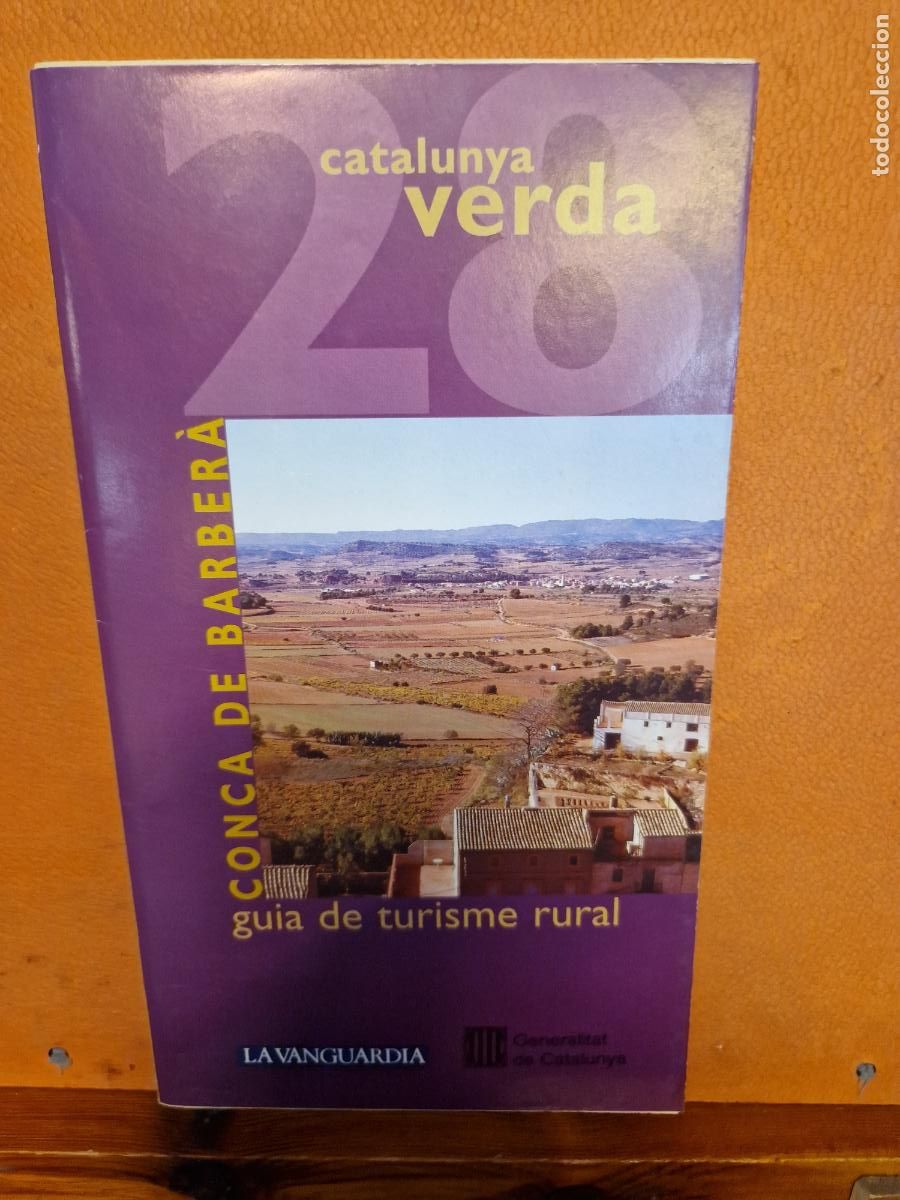 Collectionnisme Papier divers: CATALUNYA VERDA. GUIA DE TURISME RURAL. CONCA DE BARBER&Agrave;