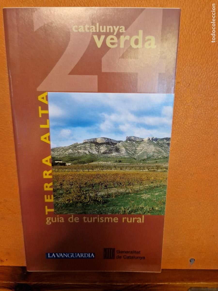 Collectionnisme Papier divers: CATALUNYA VERDA. GUIA DE TURISME RURAL. TERRA ALTA