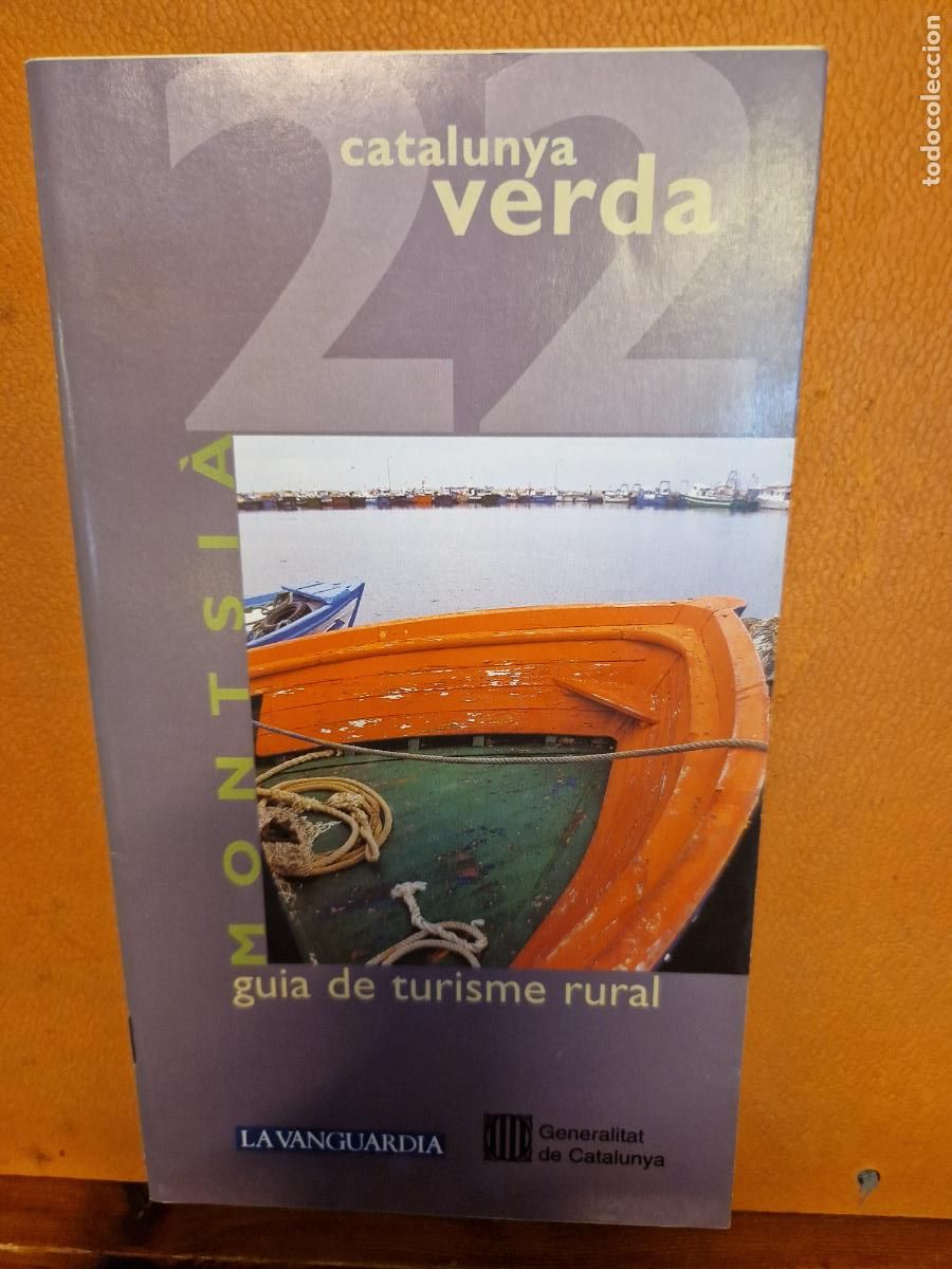 Collectionnisme Papier divers: CATALUNYA VERDA. GUIA DE TURISME RURAL. MONTSI&Agrave;