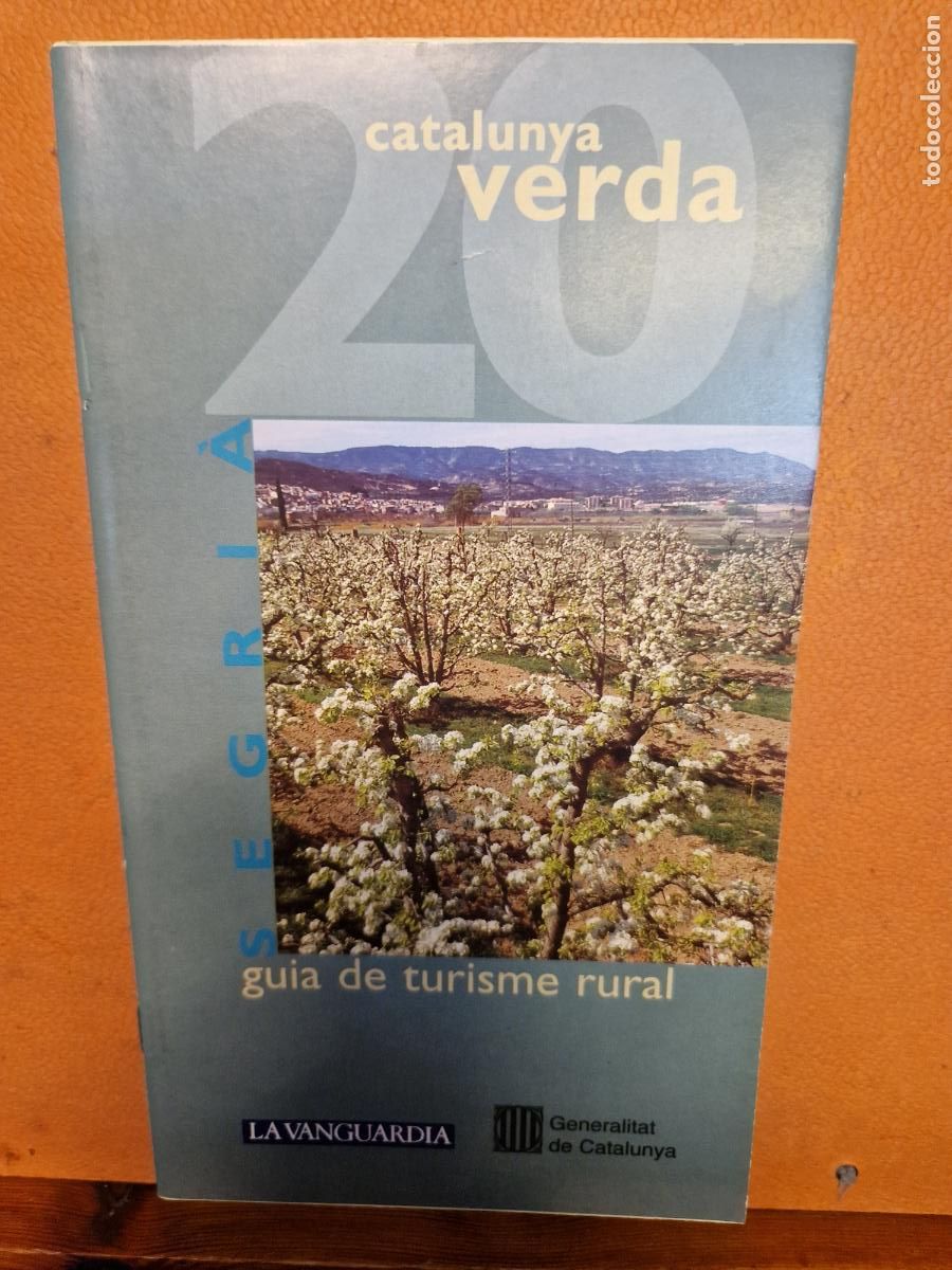 Collectionnisme Papier divers: CATALUNYA VERDA. GUIA DE TURISME RURAL. SEGRI&Agrave;