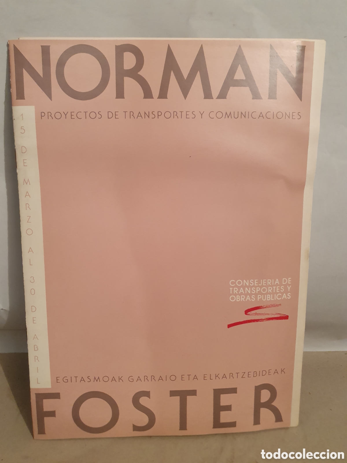 Sammelleidenschaft Andere Papierartikel: NORMAN FOSTER. PROYECTOS DE TRAMSPORTES Y COMUNICACIONES. EXPOSICION GOBIERNO VASCO.