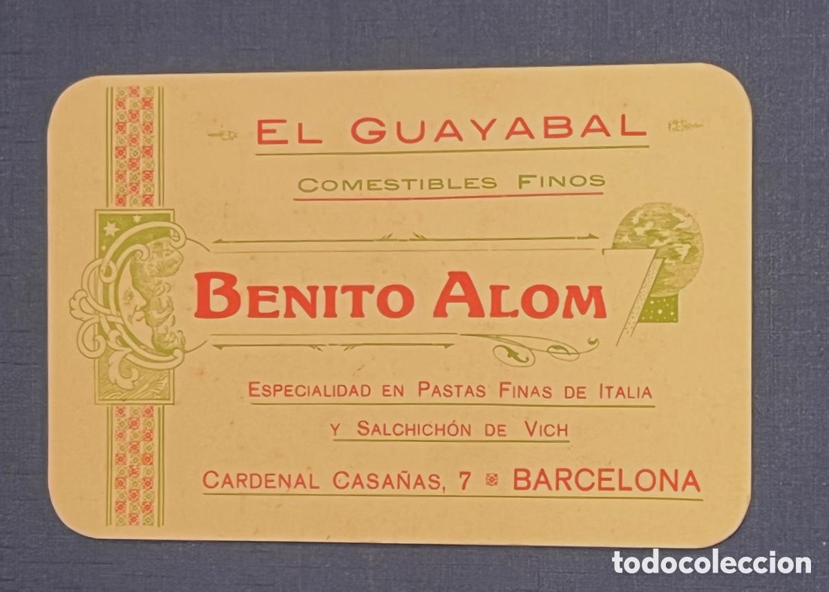 Otros Art&iacute;culos de Coleccionismo en Papel: EL GUAYABAL - COMESTIBLES FINOS - BENITO ALOM - ESPECIALIDAD EN PASTAS Y SALCHICH&Oacute;N DE VICH