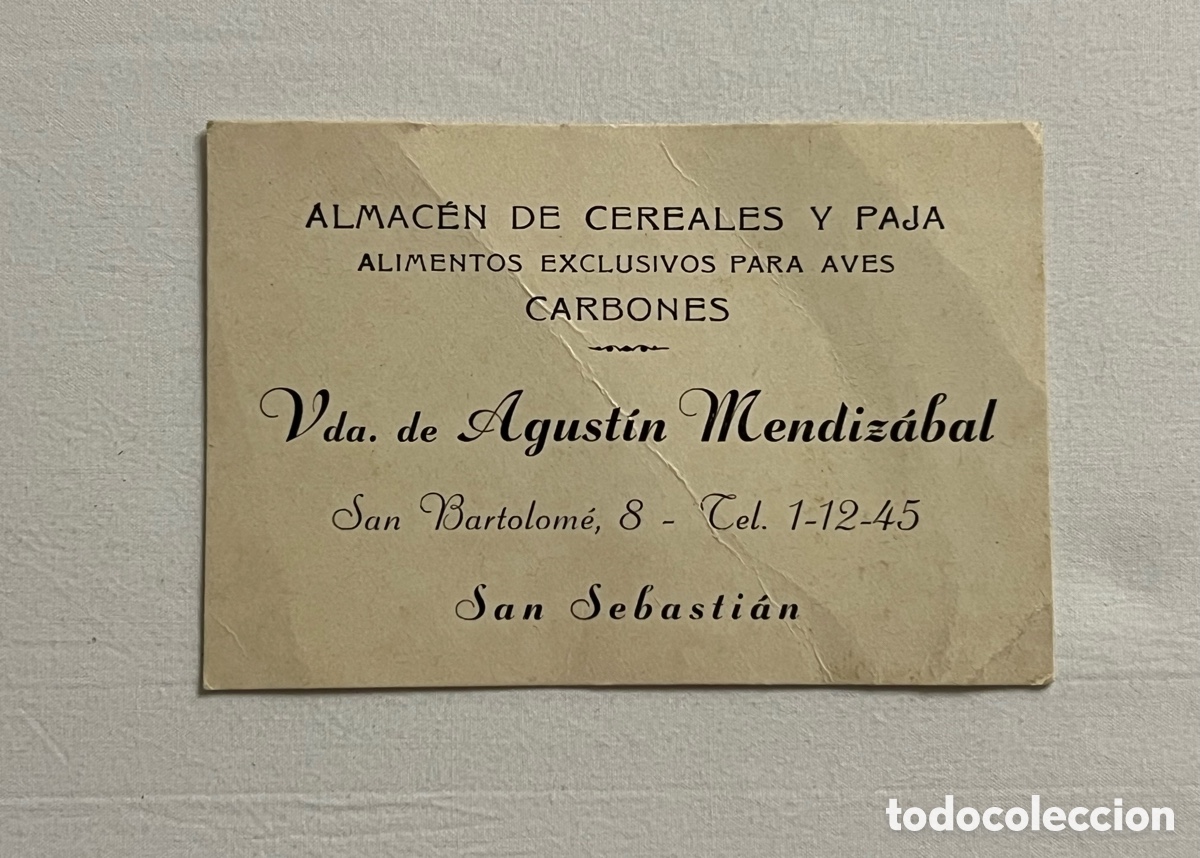 Otros Art&iacute;culos de Coleccionismo en Papel: SAN SEBASTIAN. Vda, de Agust&iacute;n Mendizabal.. Tarjeta ALMAC&Eacute;N DE CEREALES Y PAJA .. (h.1910?)