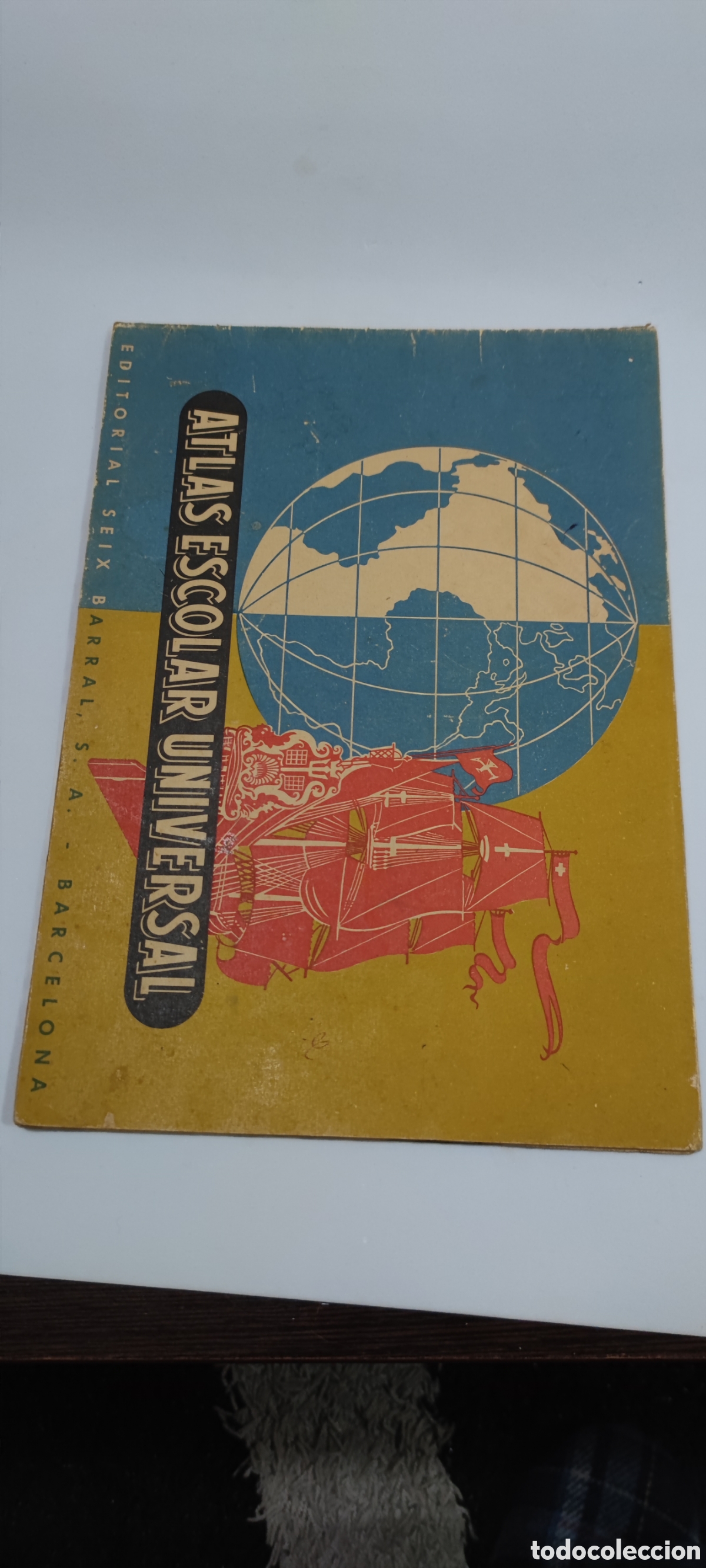 Otros Art&iacute;culos de Coleccionismo en Papel: ATLAS ESCOLAR UNIVERSAL ESITORIAL SEIX BARRAL