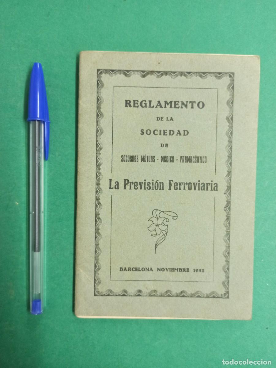 Otros art&iacute;culos de coleccionismo en papel: Antiguo Reglamento La Previsi&oacute;n Ferroviaria. Barcelona 1932. tren