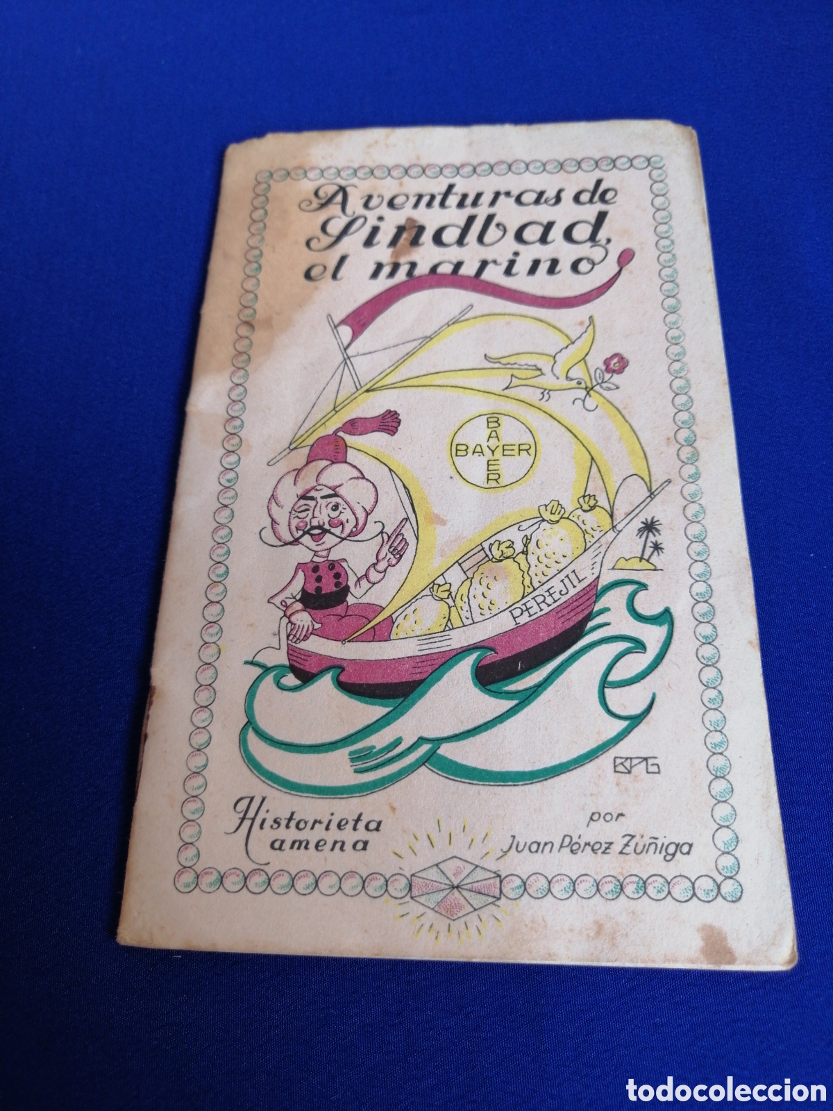 Collectionnisme Papier divers: AVENTURAS DE SINDBAD EL MARINO- POR JAVIER ZU&Ntilde;IGA - BAYER PUBLICIDAD- C&Oacute;MIC