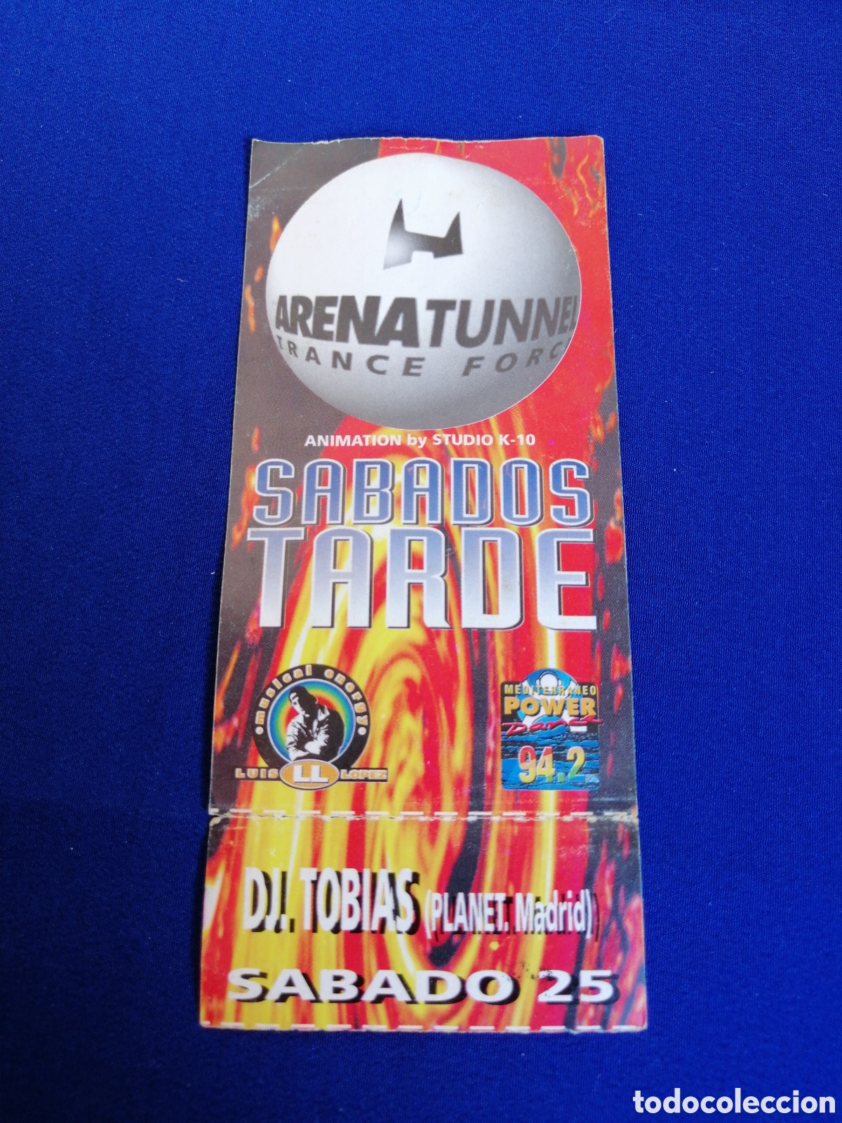 Collectionnisme Papier divers: DISCOTECA ARENA TUNNNEL FRANCE FORC-DJ. TOBIAS (PLANET MADRID) - LLUIS L&Oacute;PEZ- POWER 95.2 FM ENTRADA