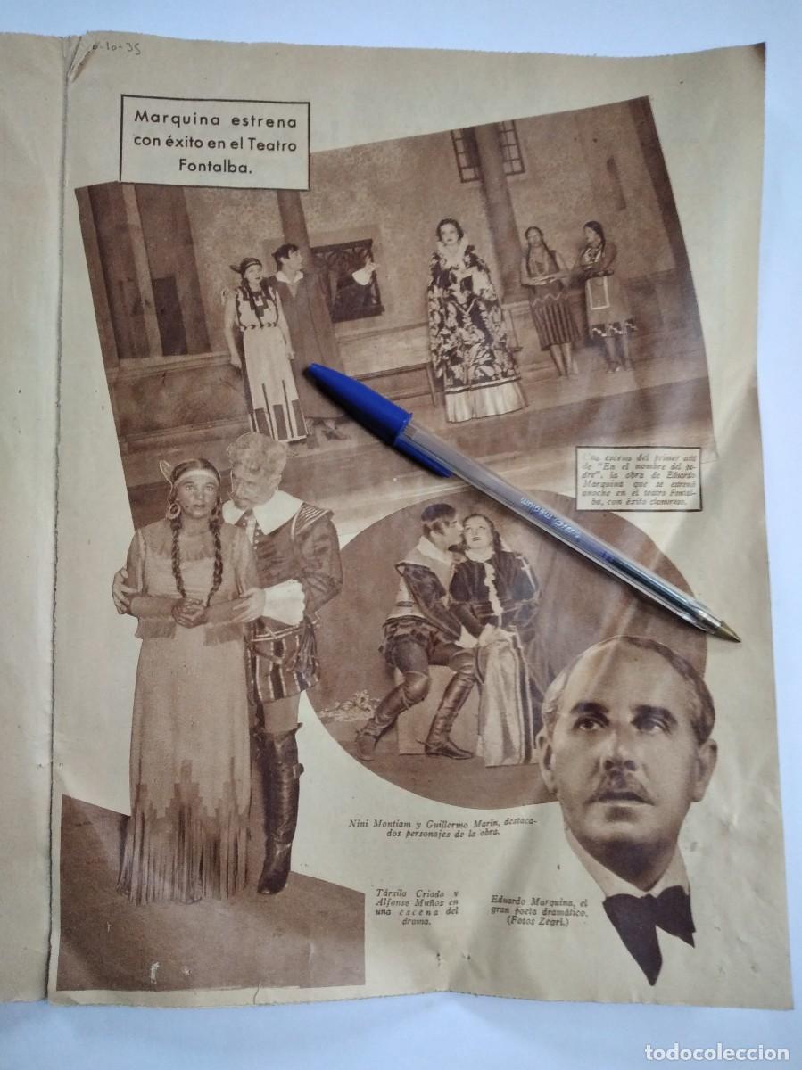 Collectionnisme Papier divers: TEATRO FONTALBA ESTRENO OBRA EN EL NOMBRE DEL PADRE EDUARDO MARQUINA FOTOS PRENSA A&Ntilde;O 1935