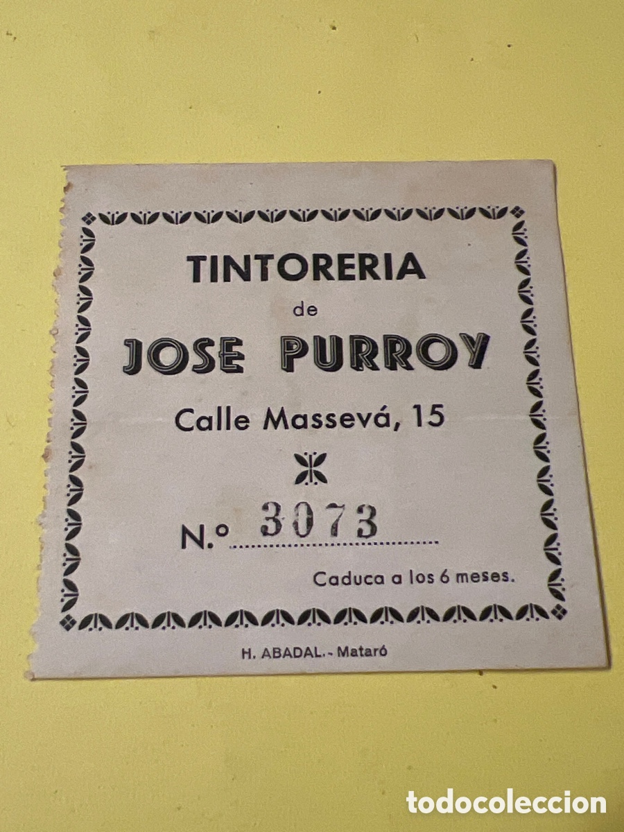 Altri oggetti di carta: L419. TICKET TINTORER&Iacute;A DE JOSE PURROY