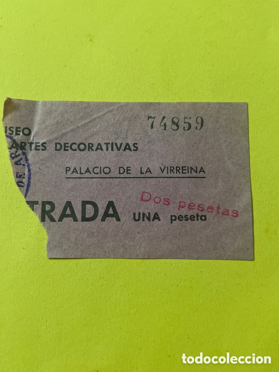 Sammelleidenschaft Andere Papierartikel: L489. ENTRADA MUSEO ARTES DECORATIVAS - PALACIO DE LA VIRREINA