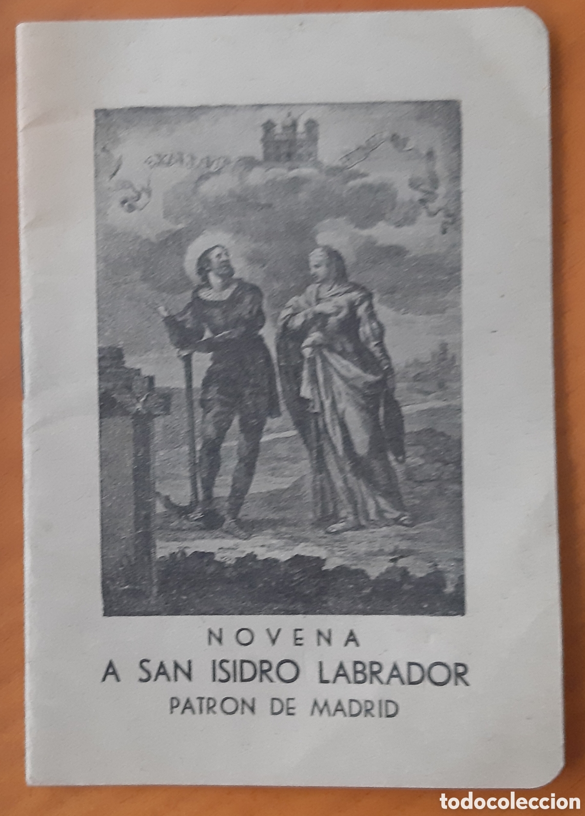 Otros Art&iacute;culos de Coleccionismo en Papel: Novena San Isidro Labrador, patr&oacute;n de Madrid. 22 p&aacute;ginas. R7476