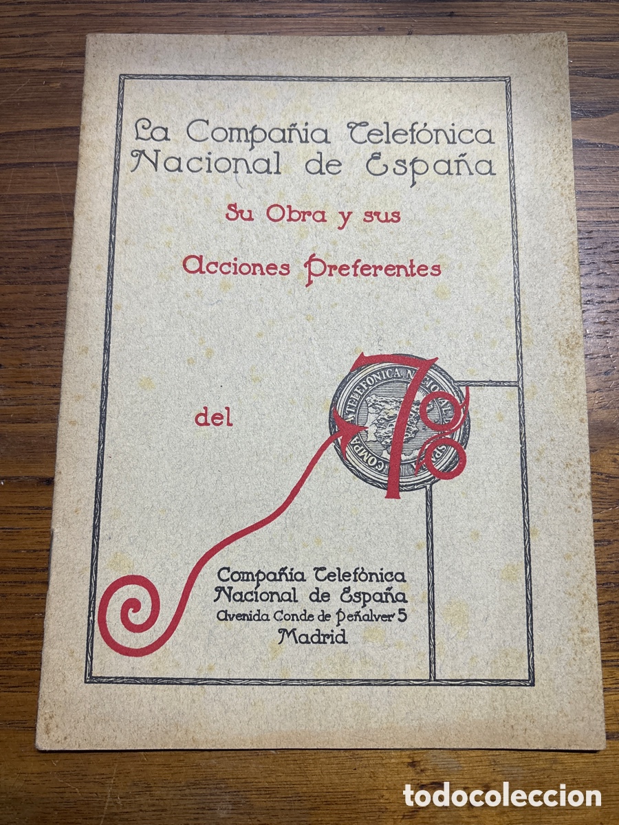 Otros Art&iacute;culos de Coleccionismo en Papel: FOLLETO LIBRO LA COMPA&Ntilde;IA TELEF&Oacute;NICA NACIONAL DE ESPA&Ntilde;A , SU OBRA Y SUS ACCIONES PREFERENTES 1978