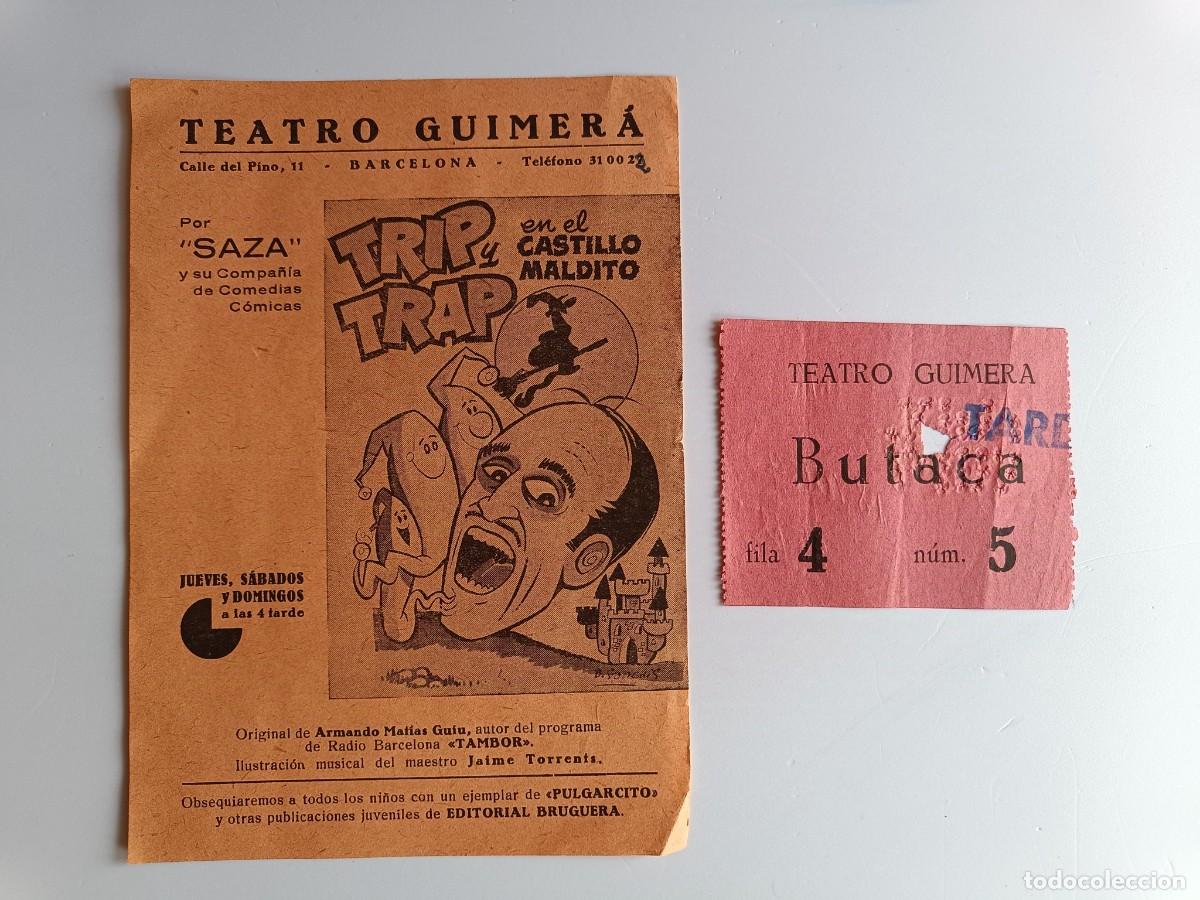 Otros art&iacute;culos de coleccionismo en papel: TEATRO GUIMER&Aacute; - BARCELONA - SAZA - TRIP Y TRAP EN EL CASTILLO MALDITO - ENTRADA BUTACA - PULGARCITO