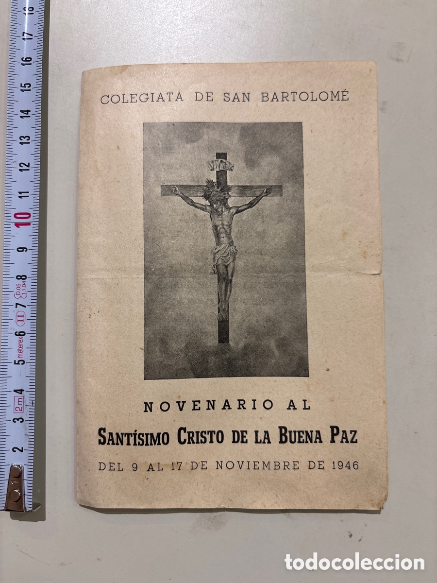 Otros Art&iacute;culos de Coleccionismo en Papel: COLEGIATA DE SAN BARTOLOM&Eacute;. NOVENARIO AL STMO. CRISTO DE LA BUENA PAZ. DEL 9 AL 17 NOV. 1946.