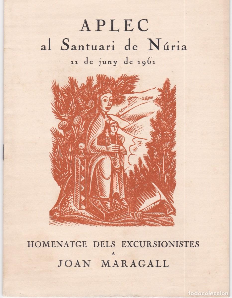 Collectionnisme Papier divers: Aplec al Santuari de N&uacute;ria - 11.06.1961 - Homenatge dels Excursionistes a Joan Maragall - 216x160mm