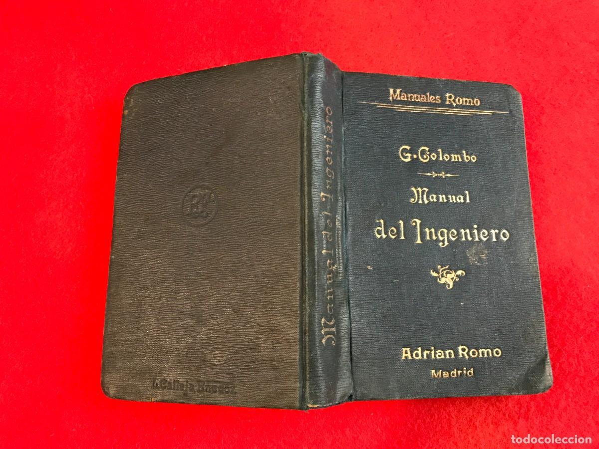 Collectionnisme Papier divers: G. COLOMBO. MANUAL DEL INGENIERO. 1904, ADRI&Aacute;N ROMO