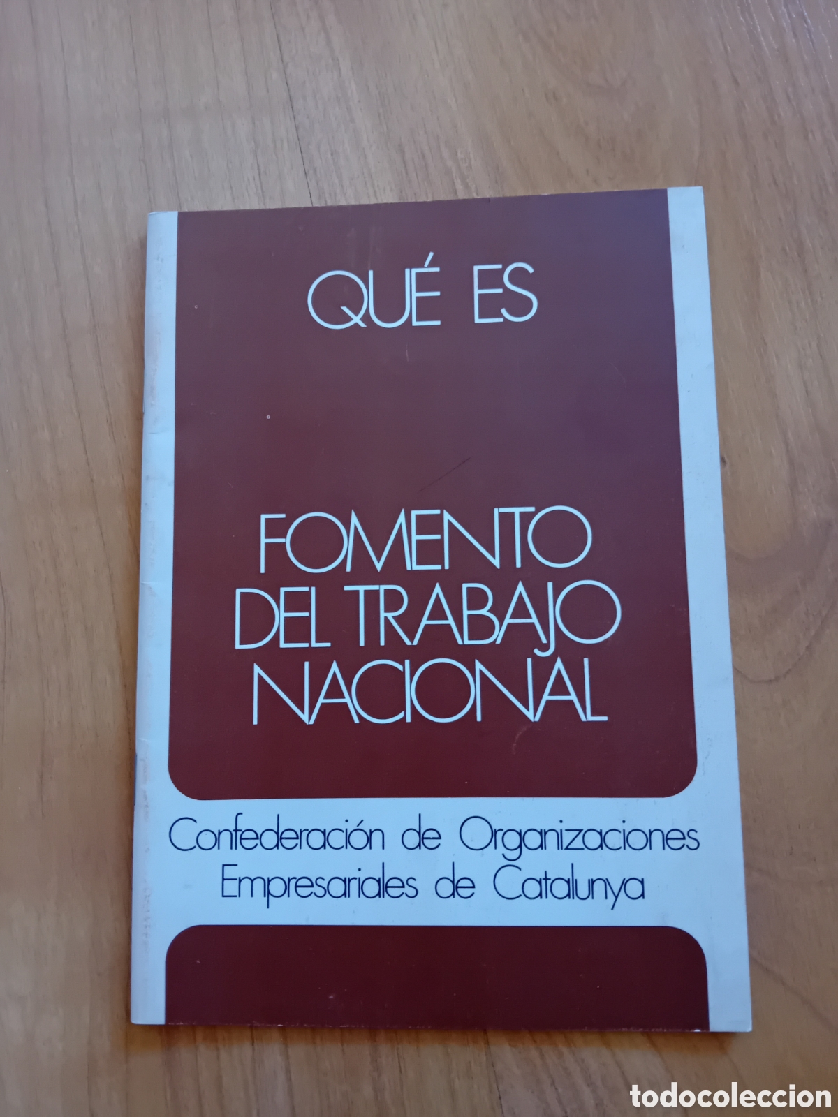 Outros artigos de papel: QUE ES FOMENTO DEL TRABAJO NACIONAL. BARCELONA. 1980