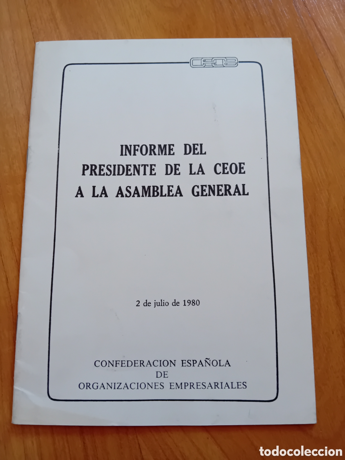 Outros artigos de papel: INFORME PRESIDENTE CEOE. 1980