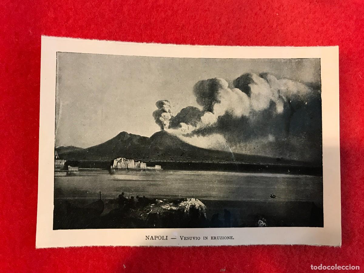 Collectionnisme Papier divers: IMAGEN EN PAPEL. 16 X 11 CM. NAPOLI-NAPOL&Eacute;S. VESUVIO IN ERUZIONE