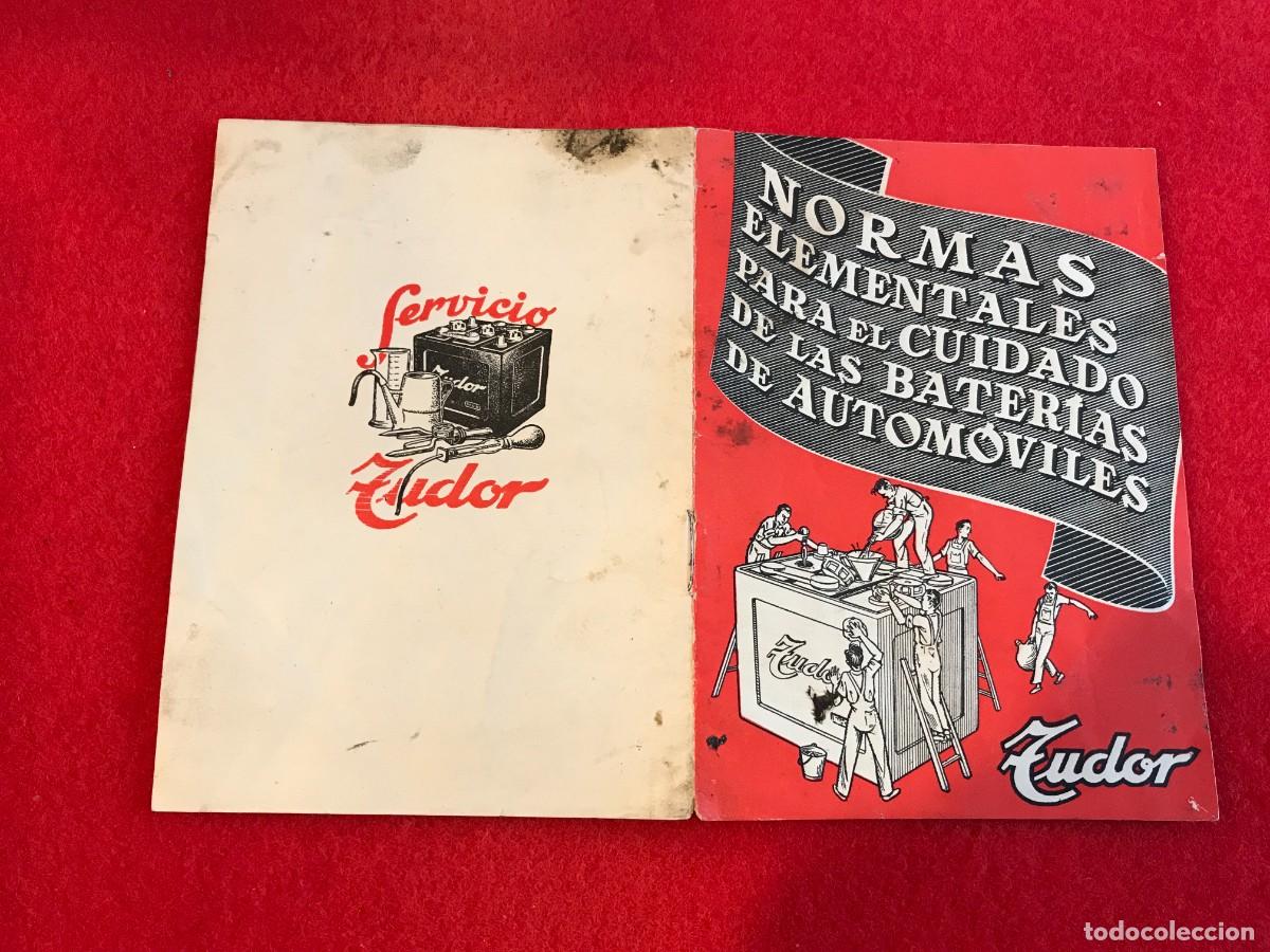 Paper Collecting Others: NORMAS ELEMENTALES PARA EL CUIDADO DE LAS BATER&Iacute;AS DE AUTOM&Oacute;VILES. TUDOR. 1961