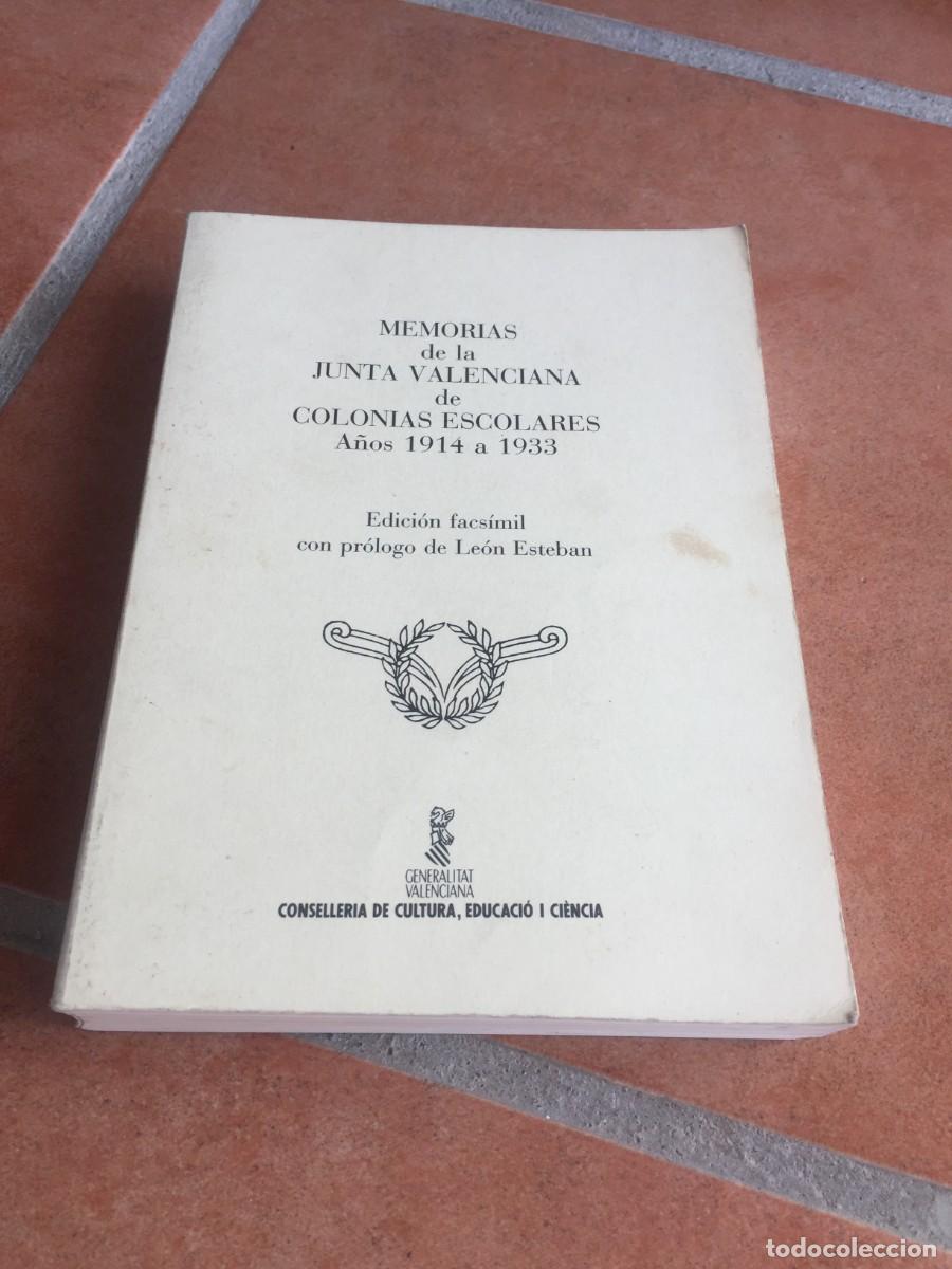 Paper Collecting Others: LIBRO. MEMORIAS COLONIAS ESCOLARES A&Ntilde;OS 1914-1933. VALENCIA. FACS&Iacute;MIL.