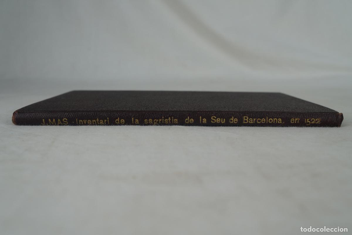 Otros Art&iacute;culos de Coleccionismo en Papel: Inventari de la Sagristia de la Seu de Barcelona, pres en 1522 de J. Mas. 1923