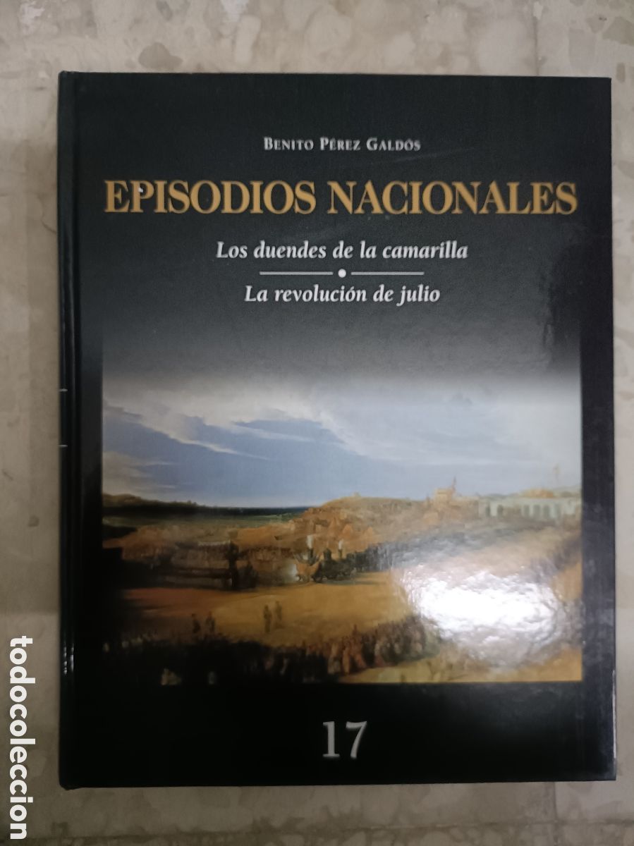 Otros Art&iacute;culos de Coleccionismo en Papel: N&deg; 17 Episodios nacionales Benito P&eacute;rez Gald&oacute;s