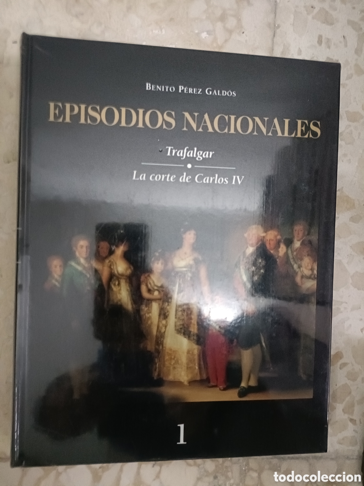 Otros Art&iacute;culos de Coleccionismo en Papel: N&deg; 1 Episodios nacionales Benito P&eacute;rez Gald&oacute;s