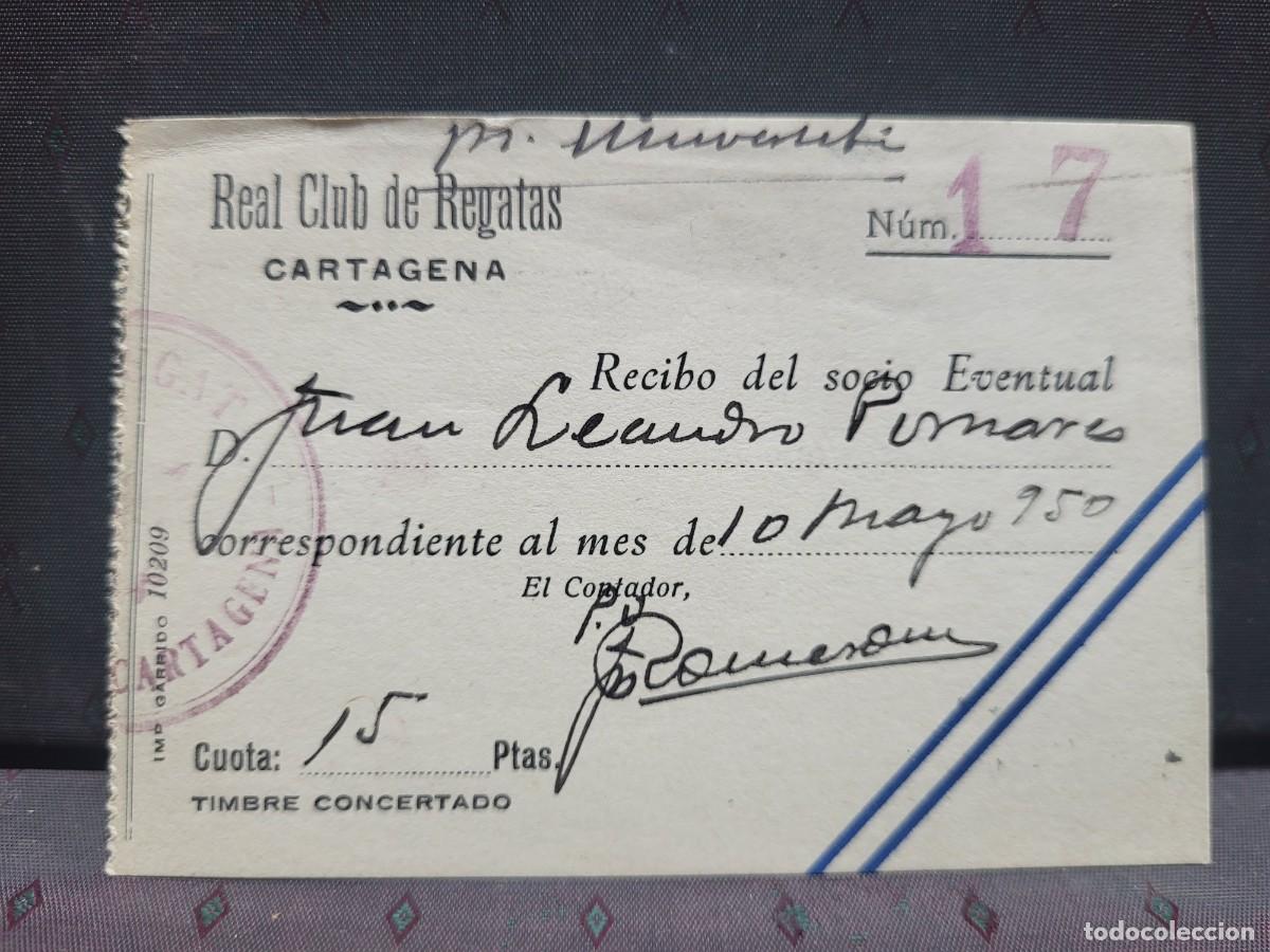 Paper Collecting Others: RECIBO SOCIO EVENTUAL REAL CLUB REGATAS CARTAGENA MURCIA 1950