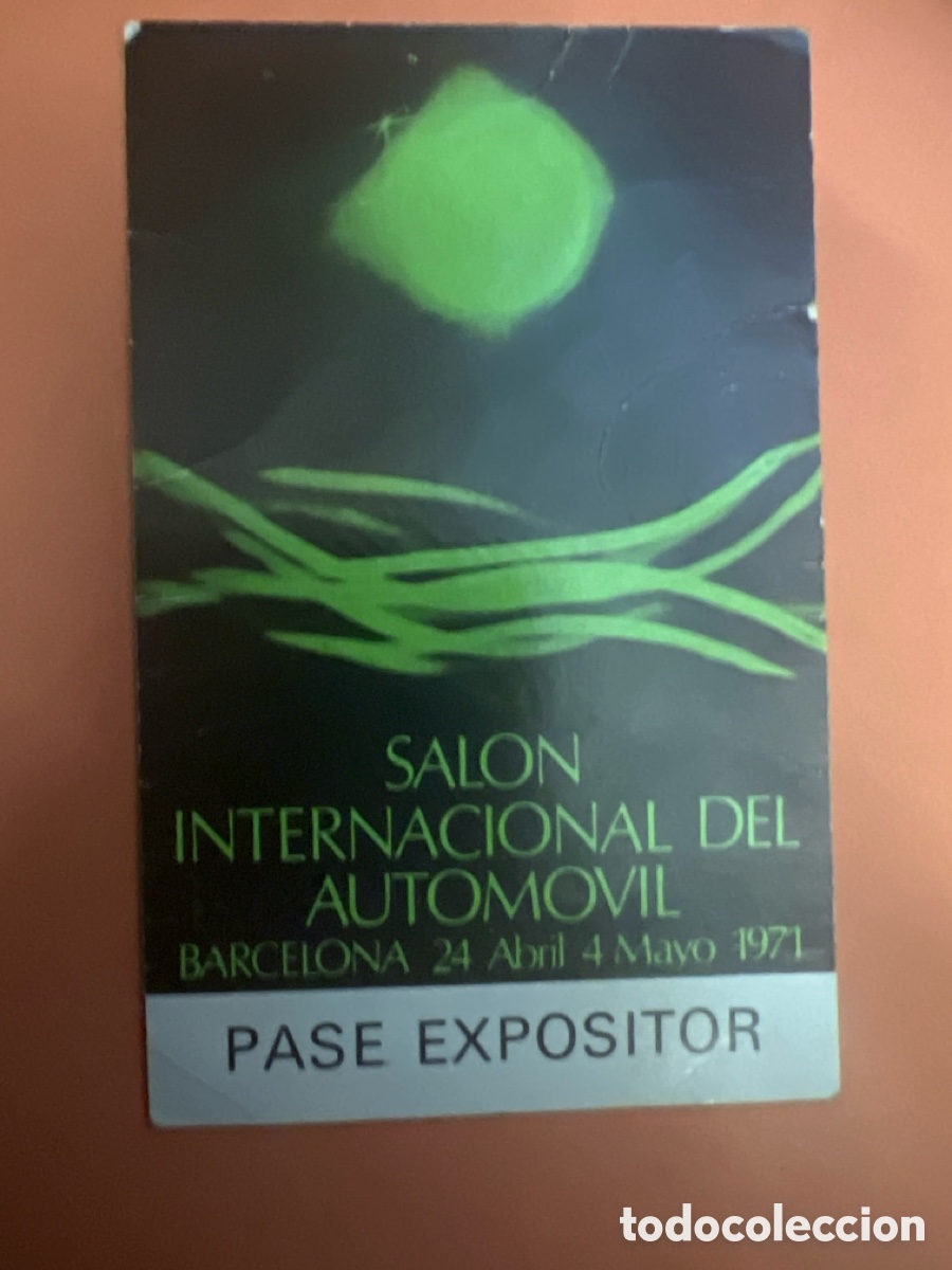 Outros artigos de papel: T1/F5/B36. TARJETA PASE EXPOSITOR - SAL&Oacute;N INTERNACIONAL DEL AUTOM&Oacute;VIL 1971