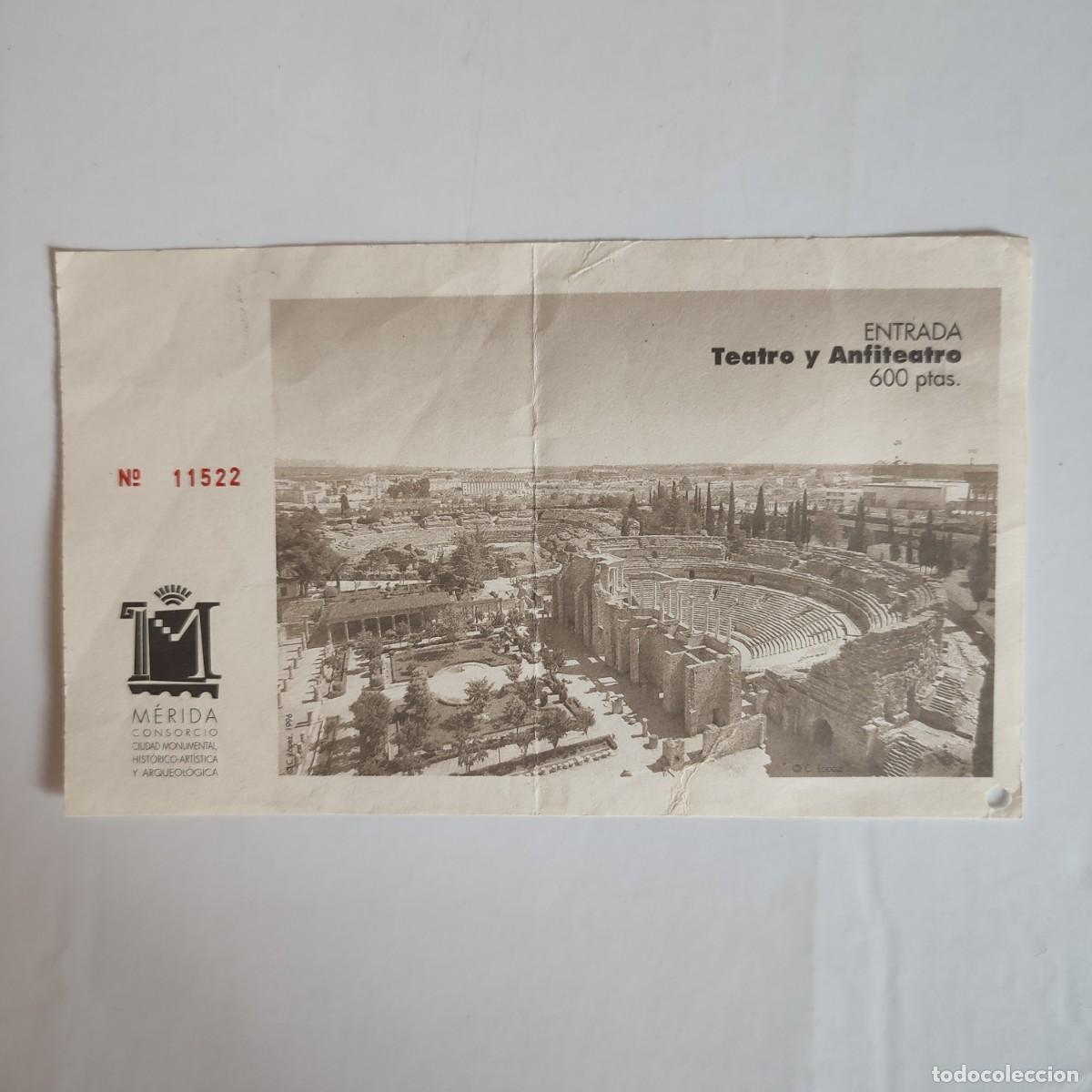 Altri oggetti di carta: Entrada antigua Teatro y Anfiteatro Romano de M&eacute;rida - 600 pesetas - N&ordm; 11522
