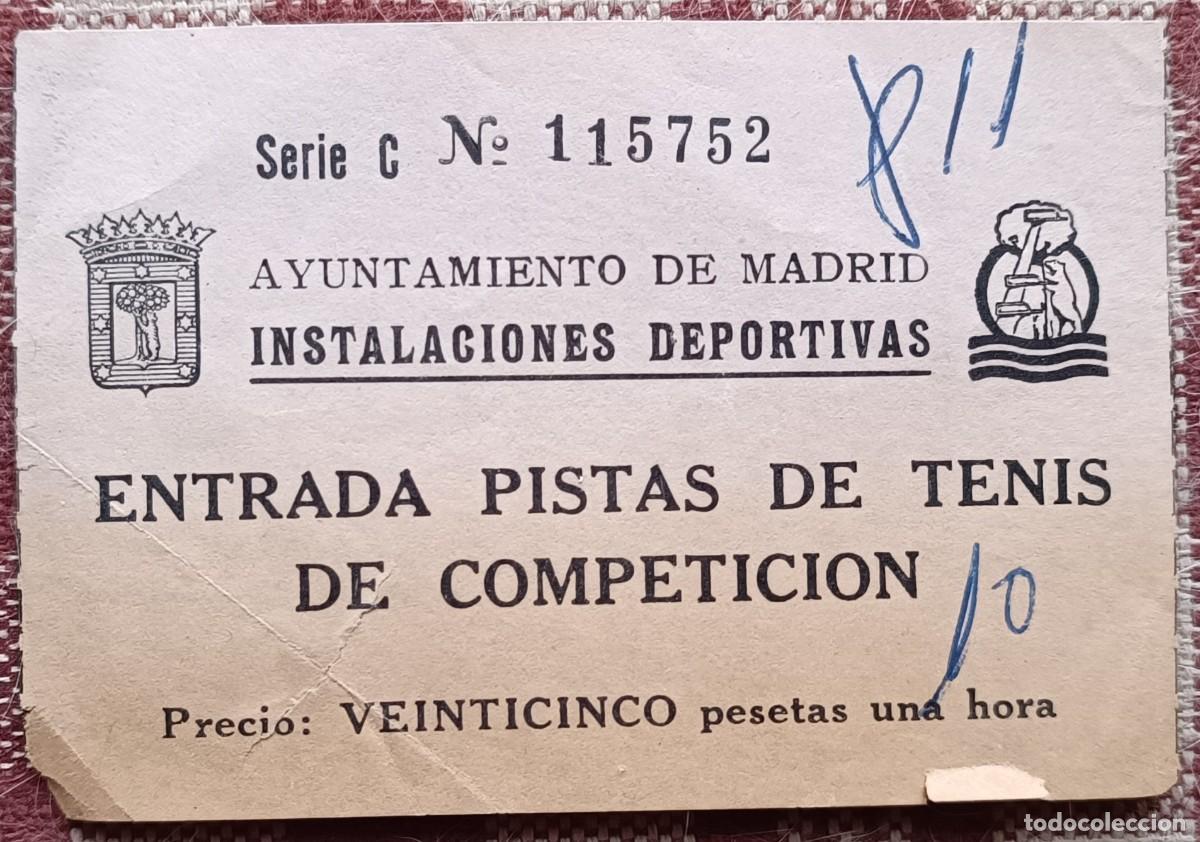 Sammelleidenschaft Andere Papierartikel: Entrada Pistas de Tenis de Competici&oacute;n - 25 pesetas - Ayuntamiento de Madrid (a&ntilde;os '70?)