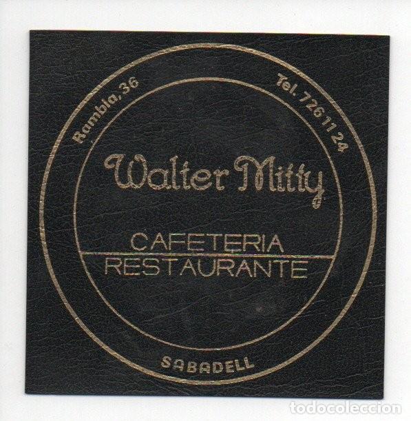 Otros art&iacute;culos de coleccionismo en papel: ANTIGUO POSAVASOS, WALTER MITTY. CAFETERIA-RESTAURANTE. SABADELL. ES DE SKAY.
