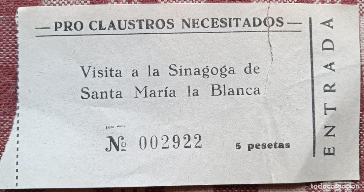 Sammelleidenschaft Andere Papierartikel: Entrada visita a la Sinagoga de Santa Mar&iacute;a La Blanca - 5 pesetas