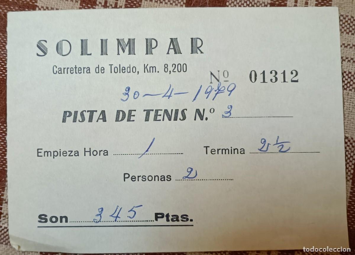 Sammelleidenschaft Andere Papierartikel: Entrada Solimpar Madrid - Pista de Tenis - 1979