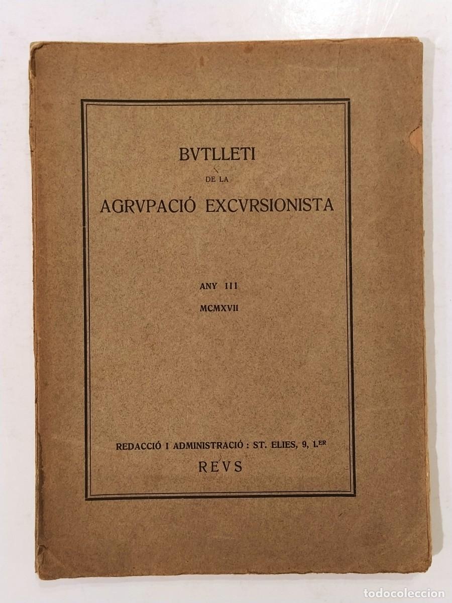 Otros Art&iacute;culos de Coleccionismo en Papel: REUS - BUTLLETI DE LA AGRUPACIO EXCURSIONISTA - ANY 1917 -VEURE FOTOS-(K-14.303)