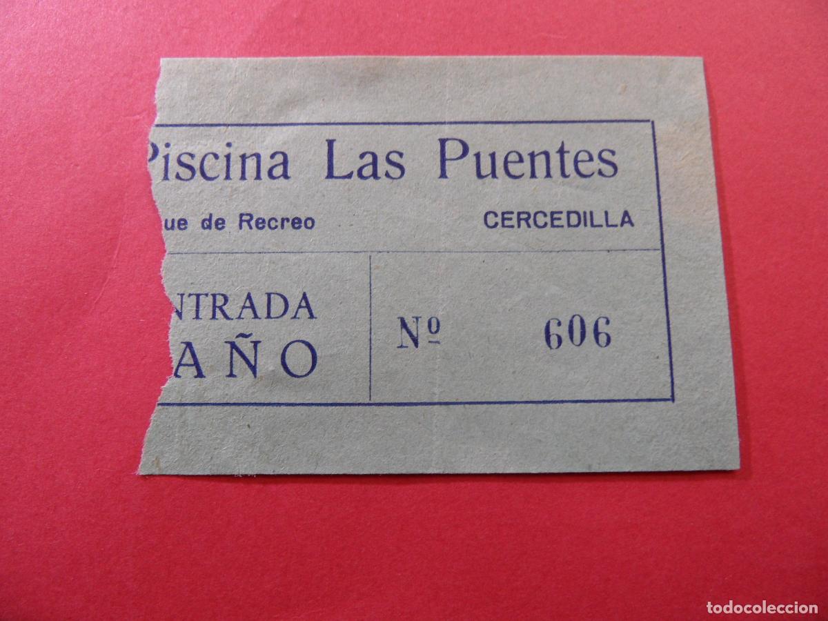 Otros Art&iacute;culos de Coleccionismo en Papel: REF: LL-1234 COLECCION ref: COLTR1 CAPICUA 606 ENTRADA PISCINA LAS PUENTES CERCEDILLA MADRID