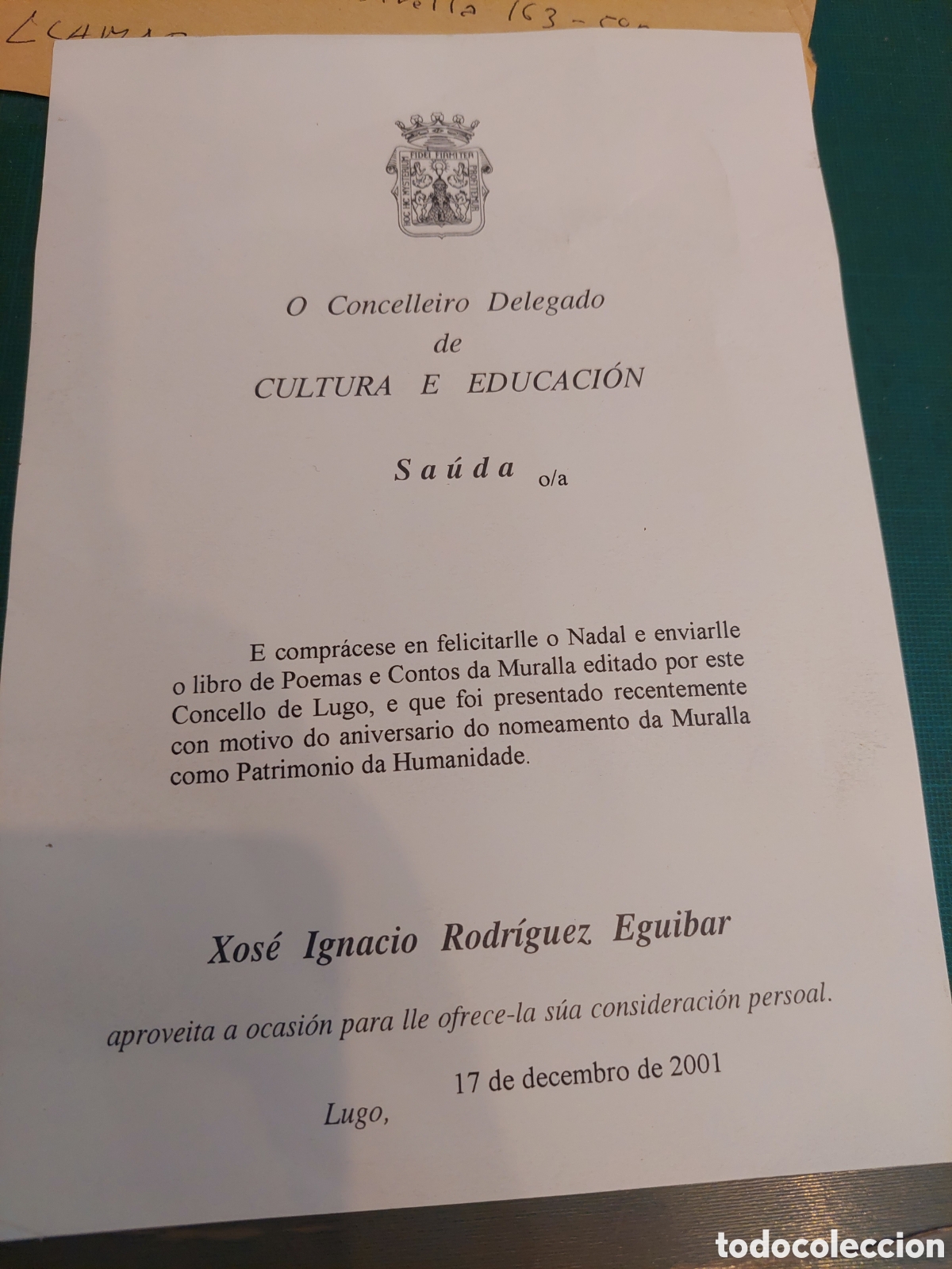 Collectionnisme Papier divers: 2001 LUGO FELICITACI&Oacute;N MADAL CONCELLEIRO CULTURA Y EDUCACION XISE IGNACIO RODR&Iacute;GUEZ EGUIBAR 2001