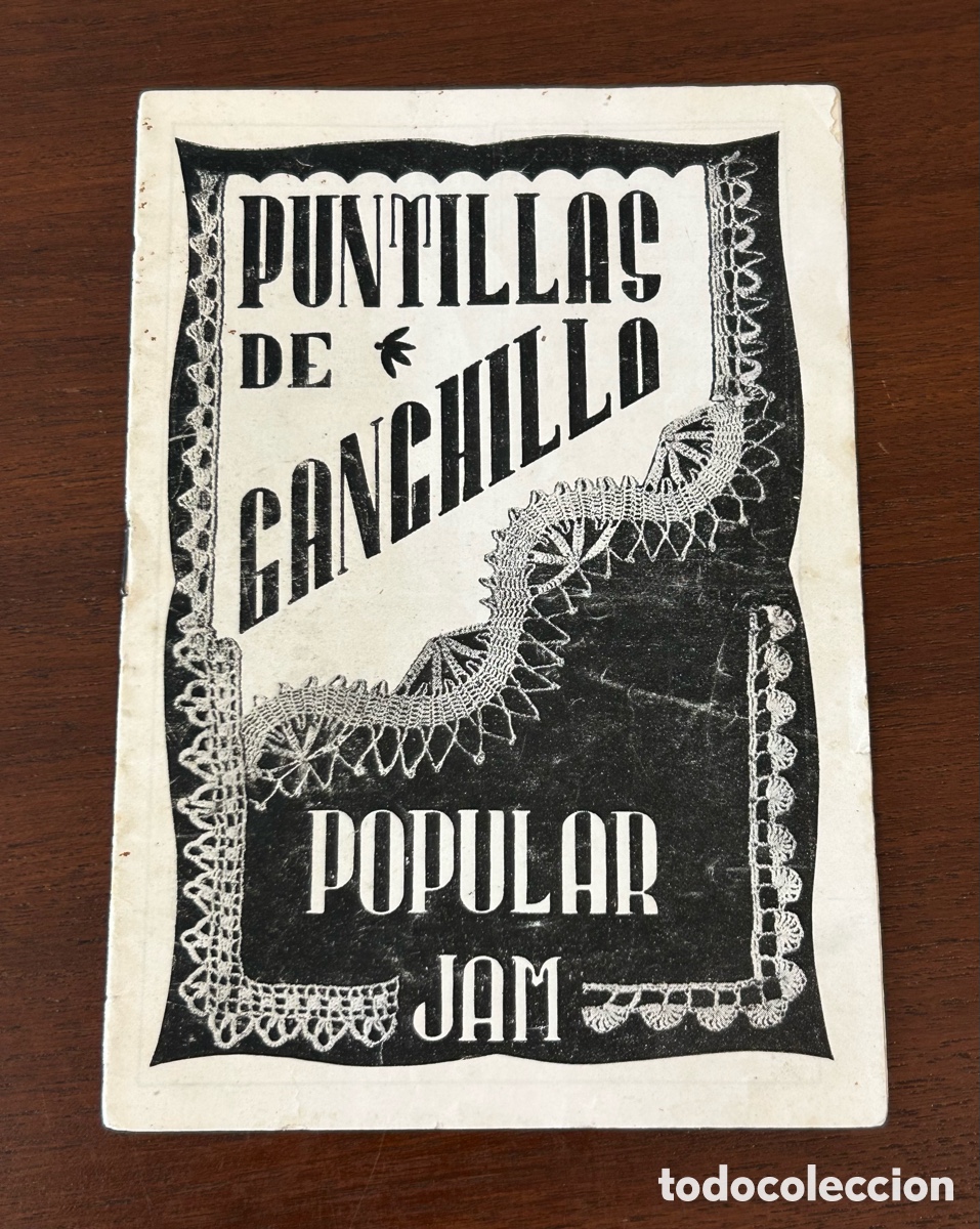 Otros Art&iacute;culos de Coleccionismo en Papel: PUNTILLAS DE GANCHILLO. No. 11. COLECCIONES POPULAR JAM. VALENCIA