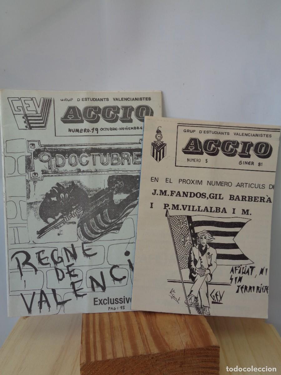 Otros Art&iacute;culos de Coleccionismo en Papel: &iexcl;&iexcl; ACCIO, n&ordm; 5 y 19. GRUP D'ESTUDIANS VALENCIANISTES. A&ntilde;os.- 81-84. ORIGINALES. C-24.