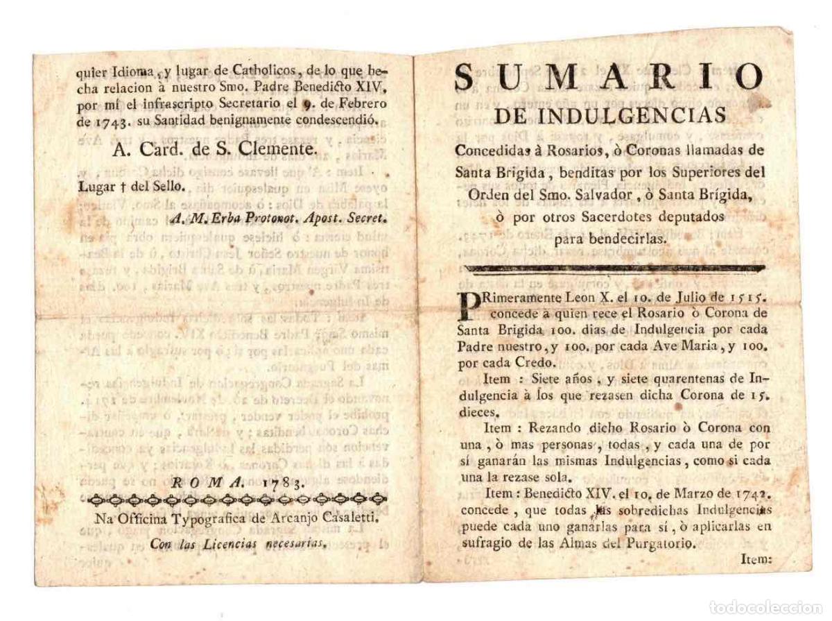 Paper Collecting Others: SUMARIO DE INDULGENCIAS CONCEDIDAS A ROSARIOS, O CORONAS LLAMADS DE SANTA BRIGIDA. ROMA, 1783