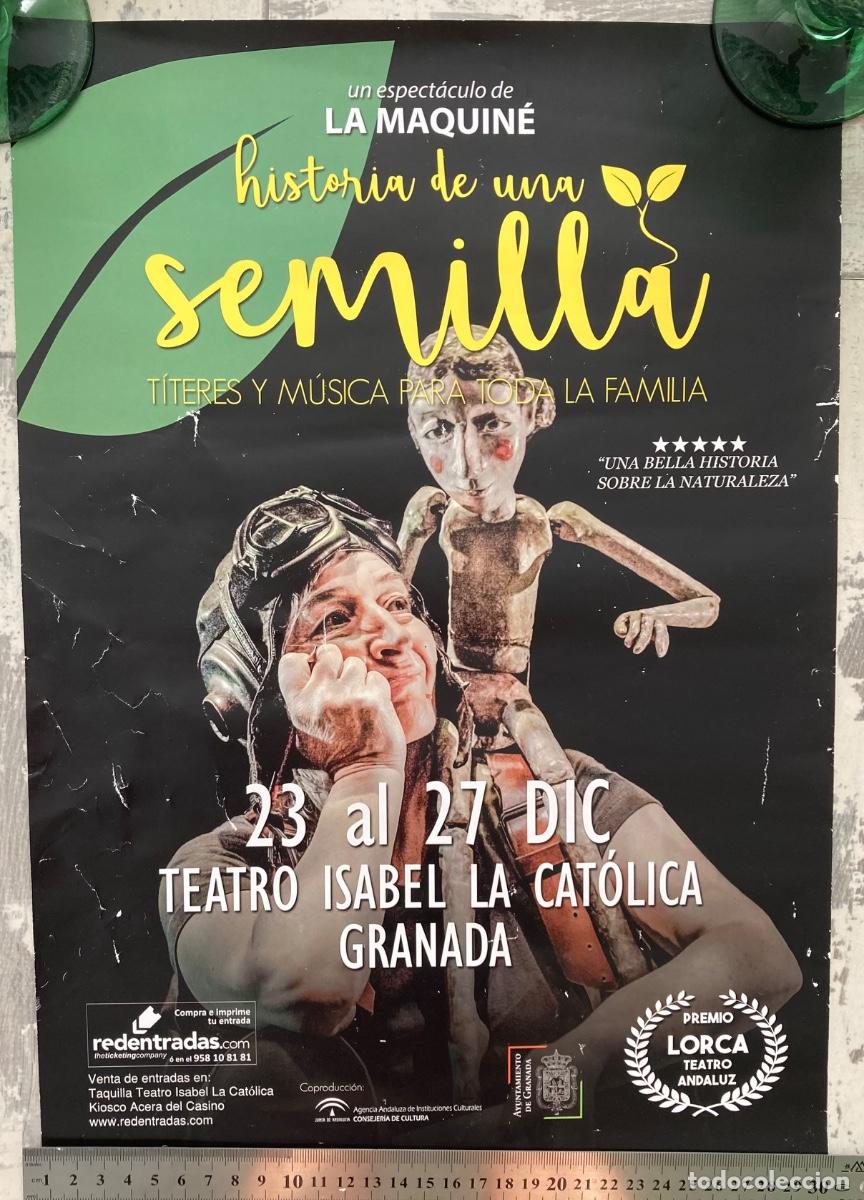 Otros Art&iacute;culos de Coleccionismo en Papel: La maquin&eacute; Historia de una semilla poster Granada
