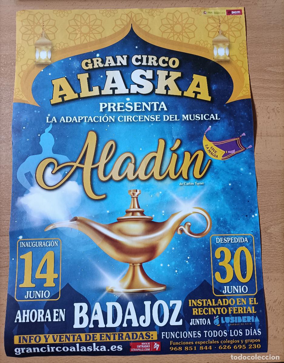 Otros Art&iacute;culos de Coleccionismo en Papel: poster cartel alaska espectaculo aladdin badajoz publicidad publicitario hoja CIRCO A C