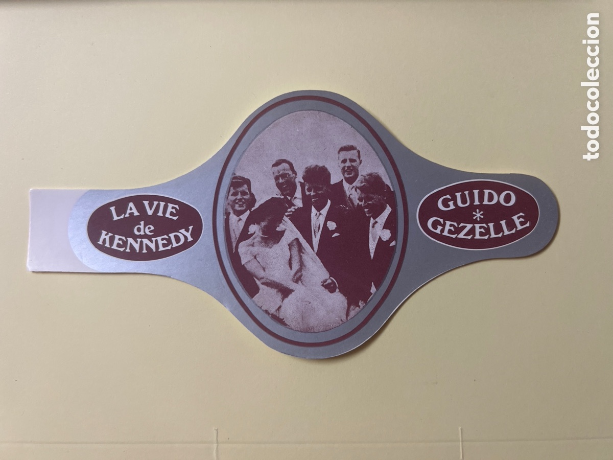 Sammelleidenschaft Andere Papierartikel: L1188. VITOLA DE LA VIDA DE KENNEDY (GUIDO GEZELLE) LA VIE DE KENNEDY