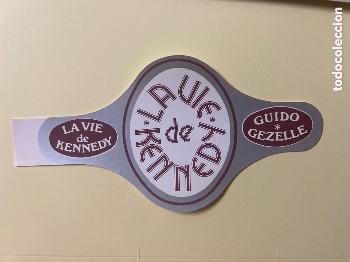 Sammelleidenschaft Andere Papierartikel: L1201. VITOLA DE LA VIDA DE KENNEDY (GUIDO GEZELLE) LA VIE DE KENNEDY