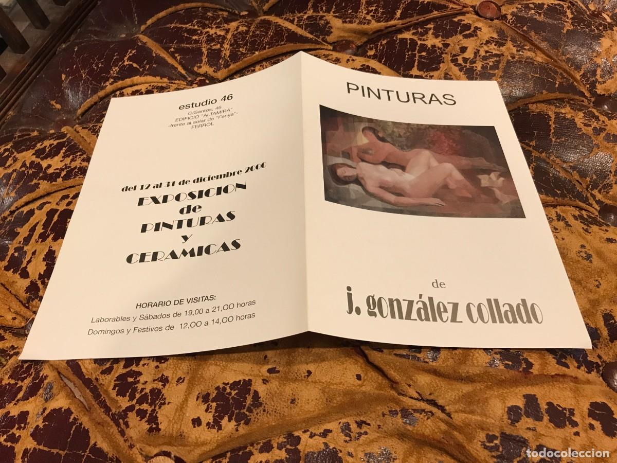 Collectionnisme Papier divers: FOLLETO-INVITACI&Oacute;N. JOS&Eacute; GONZ&Aacute;LEZ COLLADO - JOSEFINA PENA. 2000, FERROL